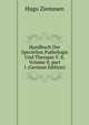 Handbuch Der Speciellen Pathologie Und Therapie V. 8, Volume 8, part 1 (German Edition), Hugo Ziemssen 
