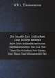 Die Inseln Des Indischen Und Stillen Meeres. Reise Eines Hollndischen Arztes Und Naturforschers Von Java ber Timor, Die Molucken, Neu-Guinea Und. Natur- Und Sittengemlde Der, W F. A. Zimmermann 