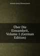 Uber Die Einsamkeit, Volume 1 (German Edition), Johann Georg Zimmermann 