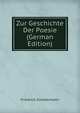 Zur Geschichte Der Poesie (German Edition), Friedrich Zimmermann 