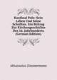 Kardinal Pole: Sein Leben Und Seine Schriften. Ein Beitrag Zur Kirchengeschichte Des 16. Jahrhunderts (German Edition), Athanasius Zimmermann 