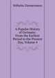 A Popular History of Germany: From the Earliest Period to the Present Day, Volume 4, Wilhelm Zimmermann 