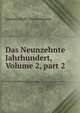 Das Neunzehnte Jahrhundert, Volume 2, part 2, Gustav Adolf Zimmermann 