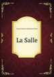 La Salle, Louise Seymour Hasbrouck Zimm 