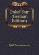 Onkel Sam (German Edition), Karl Zimmermann 