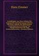 Grundfragen Aus Dem Gebiete Der Grammatik Und Litteraturgeschichte: Mit Einer Tabelle Der Historischen Consonantenentwicklung Vom Indogermanischen Bis Zum Neuhochdeutschen . (German Edition), Hans Zimmer 