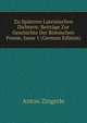 Zu Spateren Lateinischen Dichtern: Beitrage Zur Geschichte Der Romischen Poesie, Issue 1 (German Edition), Anton Zingerle 