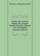 Einige Der Letzten Reden Des Seligen Grafen Nicolaus Ludwig Von Zinzendorf (German Edition), Nicolaus Ludwig Zinzendorf 