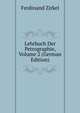 Lehrbuch Der Petrographie, Volume 2 (German Edition), Ferdinand Zirkel 