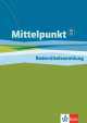 Mittelpunkt B2 + C1, Redemittelsammlung, Albert Daniels, Christian Estermann 
