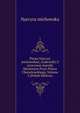 Pisma Narcyzy michowskiej, (Gabryelli) Z yciorysem Autorki Skrelonym Przez Piotra Chmielowskiego, Volume 5 (Polish Edition), Narcyza michowska 