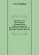 Handbuch Der Theologischen Wissenschaften in Encyklopadischer Darstellung: Systematische Theologie (German Edition), Otto Zockler 