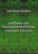 Leitfaden der Kartenentwurfslehre (German Edition), Karl Jacob Zoppritz 