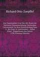 Die Papstwahlen Und Die Mit Ihnen Im Nachsten Zusammenhange Stehenden Ceremonien: In Ihrer Entwickelung Vom 11. Bis Zum 14. Jahrhundert : Nebst Einer . Doppelwahl Des Jahres 1130 (German Edition), Richard Otto Zoepffel 