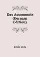 Das Assommoir (German Edition), Zola, Emile, 1840-1902 