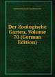 Der Zoologische Garten, Volume 70 (German Edition), Verband Deutscher Zoodirektoren 