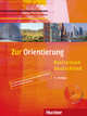 Zur Orientierung. Kursbuch (+ Audio CD), Ulrike Gaidosch, Christine Muller 