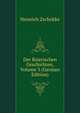 Der Baierischen Geschichten, Volume 3 (German Edition), Heinrich Zschokke 