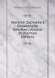 Heinrich Zschokke's Gesammelte Schriften, Volume 30 (German Edition), Heinrich Zschokke 
