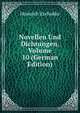 Novellen Und Dichtungen, Volume 10 (German Edition), Heinrich Zschokke 