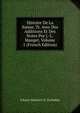 Histoire De La Suisse. Tr. Avec Des Additions Et Des Notes Por J.-L. Manget, Volume 1 (French Edition), Johann Heinrich D. Zschokke 