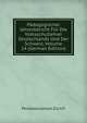 Padagogischer Jahresbericht Fur Die Volksschullehrer Deutschlands Und Der Schweiz, Volume 24 (German Edition), Pestalozzianum Zurich 