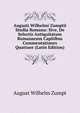 Augusti Wilhelmi Zumptii Studia Romana: Sive, De Selectis Antiquitatum Romanarum Capitibus Commentationes Quattuor (Latin Edition), August Wilhelm Zumpt 