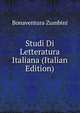 Studi Di Letteratura Italiana (Italian Edition), Bonaventura Zumbini 