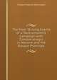 The Most Striking Events of a Twelvemonth's Campaign with Zumalacarregui in Navarre and the Basque Provinces, Charles Frederick Henningsen 