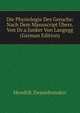 Die Physiologie Des Geruchs: Nach Dem Manuscript ?bers. Von Dr.a.Junker Von Langegg (German Edition), Hendrik Zwaardemaker 