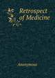 Retrospect of Medicine, Heinrich Kretschmayr 