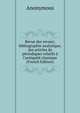 Revue des revues; bibliographie analytique, des articles de p?riodiques relatifs ? l'antiquit? classique (French Edition), Heinrich Kretschmayr 