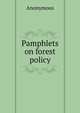 Pamphlets on forest policy, Heinrich Kretschmayr 