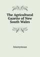 The Agricultural Gazette of New South Wales, Heinrich Kretschmayr 