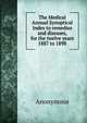 The Medical Annual Synoptical Index to remedies and diseases, for the twelve years 1887 to 1898, Heinrich Kretschmayr 