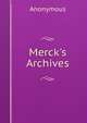 Merck's Archives, Heinrich Kretschmayr 