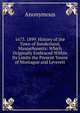 1673. 1899. History of the Town of Sunderland, Massachusetts: Which Originally Embraced Within Its Limits the Present Towns of Montague and Leverett, Heinrich Kretschmayr 