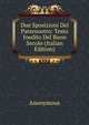 Due Sposizioni Del Paternostro: Testo Inedito Del Buon Secolo (Italian Edition), Heinrich Kretschmayr 