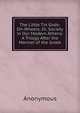 The Little Tin Gods-On-Wheels; Or, Society in Our Modern Athens: A Trilogy After the Manner of the Greek, Heinrich Kretschmayr 