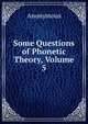 Some Questions of Phonetic Theory, Volume 5, Heinrich Kretschmayr 