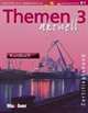 Themen aktuell 3. Zertifikatsband. Kursbuch. Niveaustufe B1, Michaela Perlman-Balme, Andreas Tomaszewski und Dorte Weers 