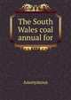 The South Wales coal annual for, Heinrich Kretschmayr 