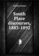 South Place discourses, 1883-1892, Heinrich Kretschmayr 