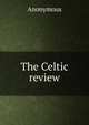 The Celtic review, Heinrich Kretschmayr 