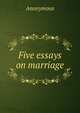 Five essays on marriage, Heinrich Kretschmayr 