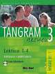Tangram aktuell 3 Lektion 1-4 Kursbuch + Arbeitsbuch + CD zum Arbeitsbuch (+ Audio CD), Rosa-Maria Dallapiazza, Sandra Evans, Roland Fischer, Maresa Winkler, Angela Kilimann 