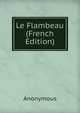 Le Flambeau (French Edition), Heinrich Kretschmayr 