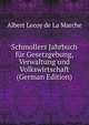 Schmollers Jahrbuch fur Gesetzgebung, Verwaltung und Volkswirtschaft (German Edition), Heinrich Kretschmayr 