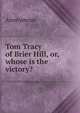 Tom Tracy of Brier Hill, or, whose is the victory?, Heinrich Kretschmayr 