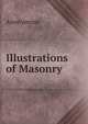 Illustrations of Masonry, Heinrich Kretschmayr 